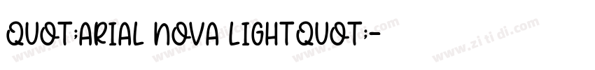 quot;Arial Nova Lightquot;字体转换